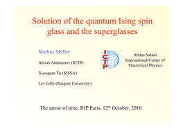 Solution of the Quantum Ising Spin Glass and the Superglasses