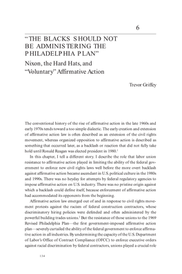 6 “THE BLACKS SHOULD NOT BE ADMINISTERING the PHILADELPHIA PLAN” Nixon, the Hard Hats, and “Voluntary” Affirmative Action