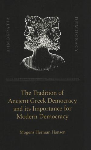 The Tradition of Ancient Greek Democracy and Its Importance for Modem Democracy