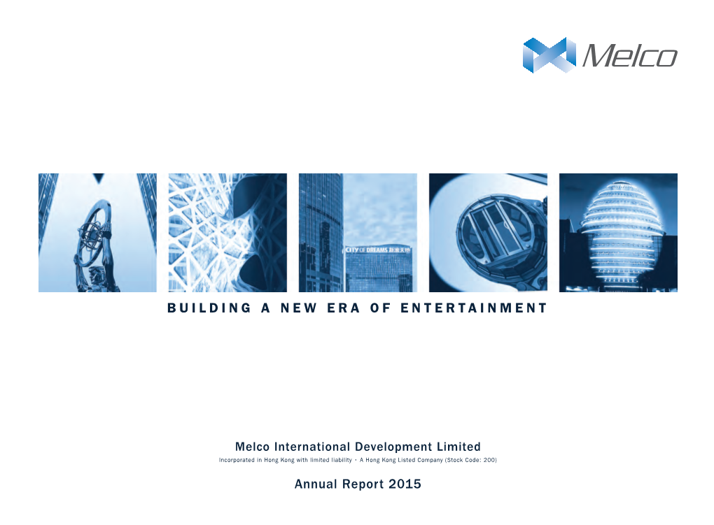 BUILDING a NEW ERA of ENTERTAINMENT Annual Report