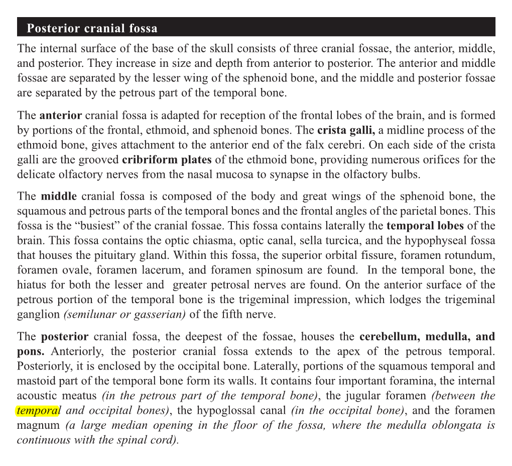 Posterior Cranial Fossa the Internal Surface of the Base of the Skull Consists of Three Cranial Fossae, the Anterior, Middle, and Posterior
