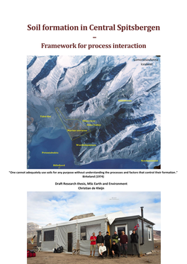 Soil Formation in Central Spitsbergen – Framework for Process Interaction