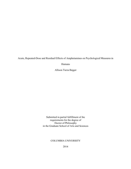 Acute, Repeated-Dose and Residual Effects of Amphetamines on Psychological Measures in Humans Allison Turza Bajger Submitted In