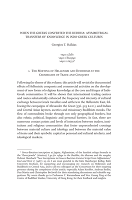 When the Greeks Converted the Buddha: Asymmetrical Transfers of Knowledge in Indo-Greek Cultures