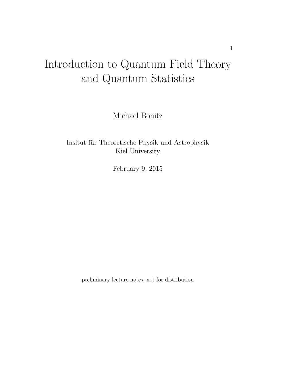 Introduction to Quantum Field Theory and Quantum Statistics