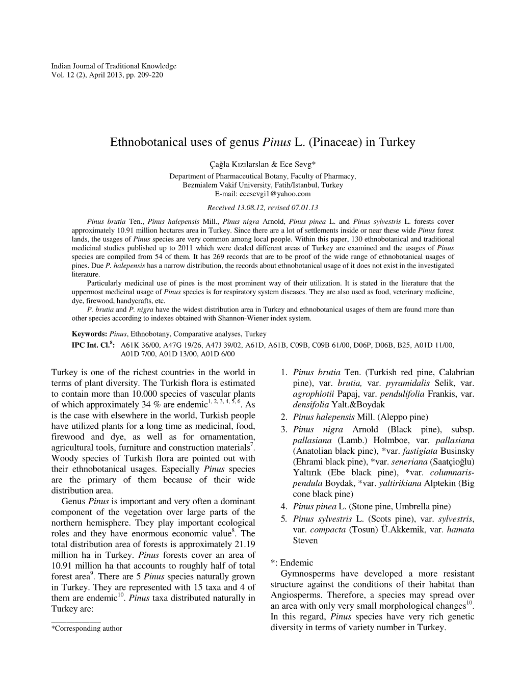 Ethnobotanical Uses of Genus Pinus L. (Pinaceae) in Turkey