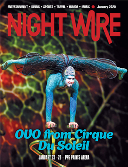 OVO from Cirque Du Soleil Willi Be of Copyrighted Material Without the Expressed Written Permission of the Publisher