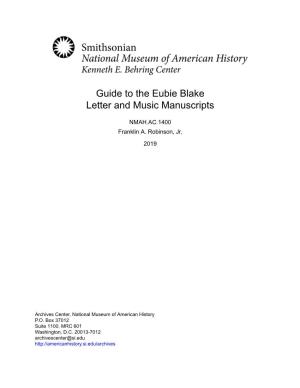 Guide to the Eubie Blake Letter and Music Manuscripts