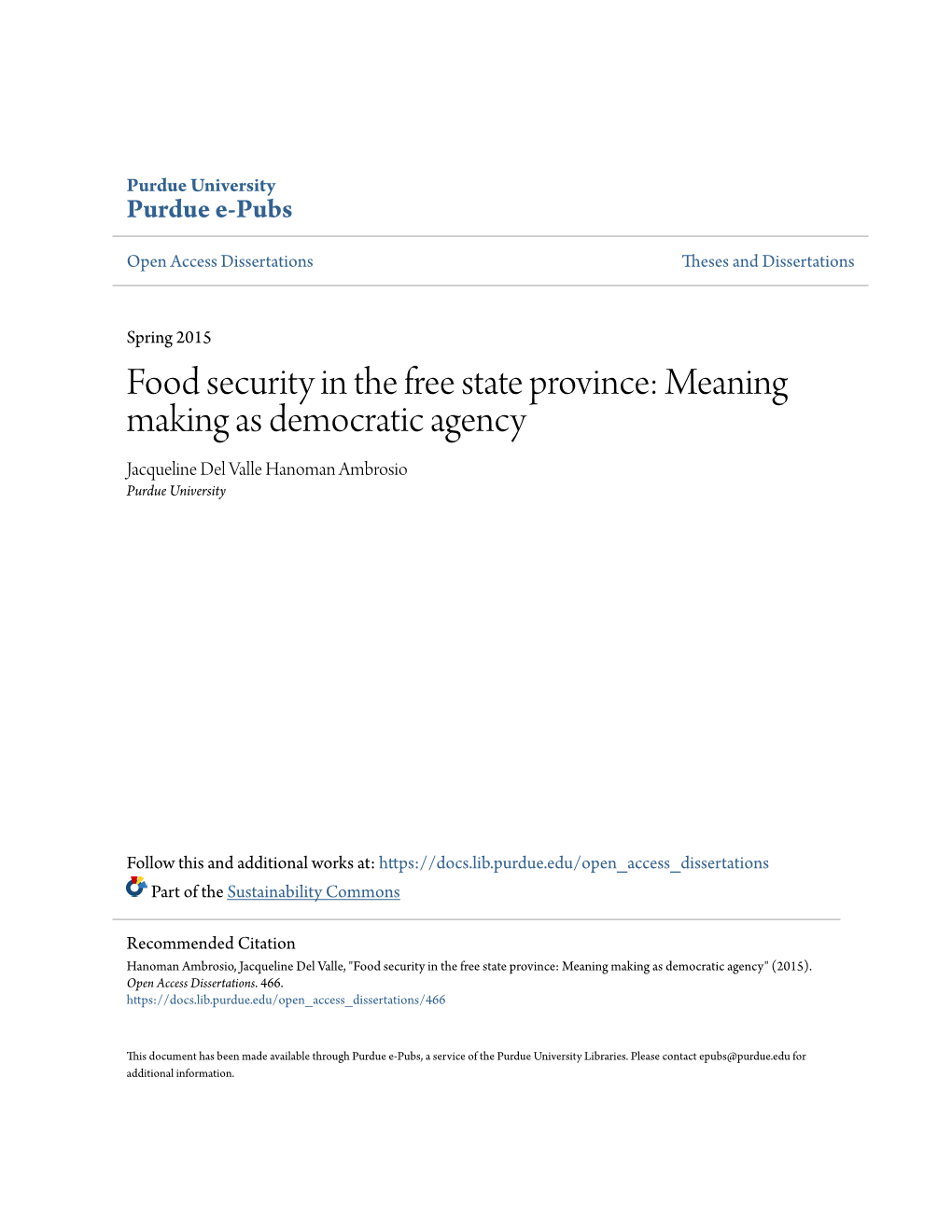 Food Security in the Free State Province: Meaning Making As Democratic Agency Jacqueline Del Valle Hanoman Ambrosio Purdue University