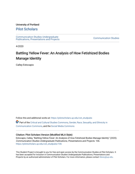 Battling Yellow Fever: an Analysis of How Fetishized Bodies Manage Identity