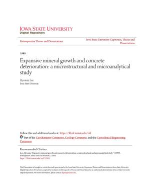 Expansive Mineral Growth and Concrete Deterioration: a Microstructural and Microanalytical Study Hyomin Lee Iowa State University