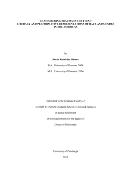 Re-Membering Trauma in the Flesh Literary and Performative Representations of Race and Gender in the Americas
