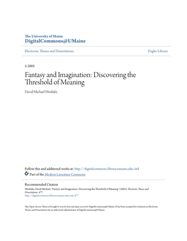 Fantasy and Imagination: Discovering the Threshold of Meaning David Michael Westlake