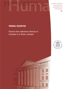 MIINA NORVIK Future Time Reference Devices in Livonian in a Finnic Context