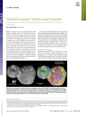 “Celestial Snowman” Starts to Reveal Its Secrets NEWS FEATURE the Distant Rock Has Offered Clues About Planet Formation and the State of the Early Solar System