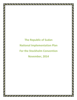 The Republic of Sudan National Implementation Plan for the Stockholm Convention November, 2014