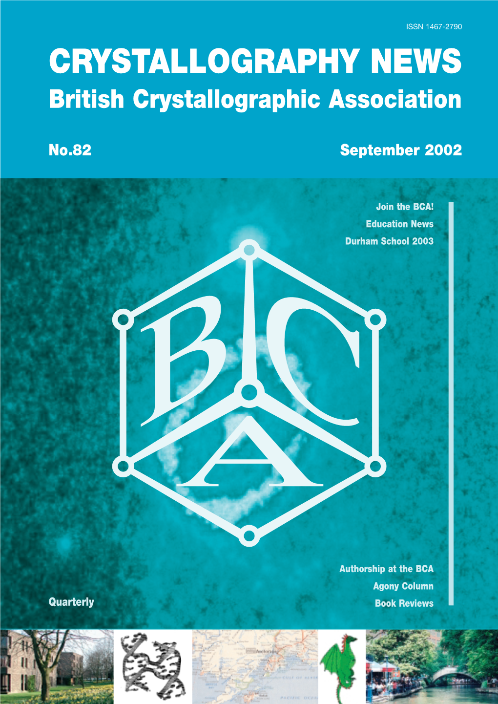 CRYSTALLOGRAPHY NEWS British Crystallographic Association