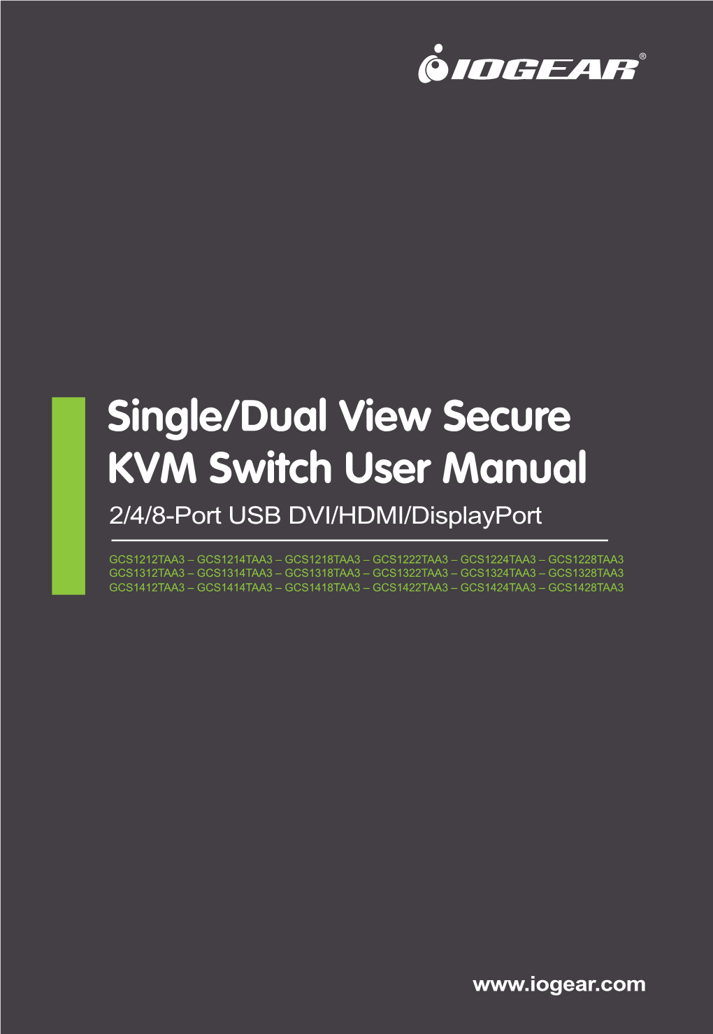 Single/Dual View Secure KVM Switch User Manual 2/4/8-Port USB DVI/HDMI/Displayport