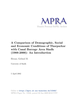 A Comparison of Demographic, Social and Economic Conditions of Tharparkar with Canal Barrage Area Sindh (1988-2000): an Introduction