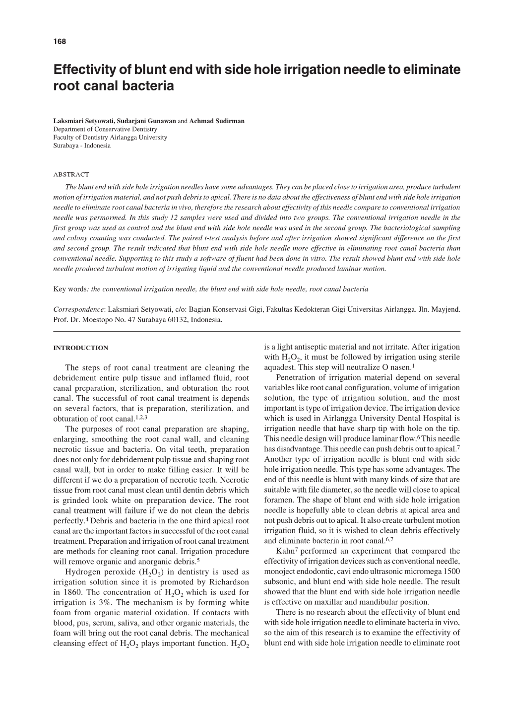 Effectivity of Blunt End with Side Hole Irrigation Needle to Eliminate Root Canal Bacteria