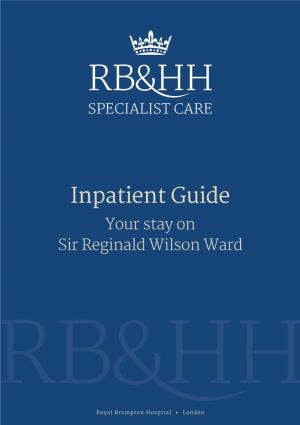Inpatient Guide Your Stay on Sir Reginald Wilson Ward