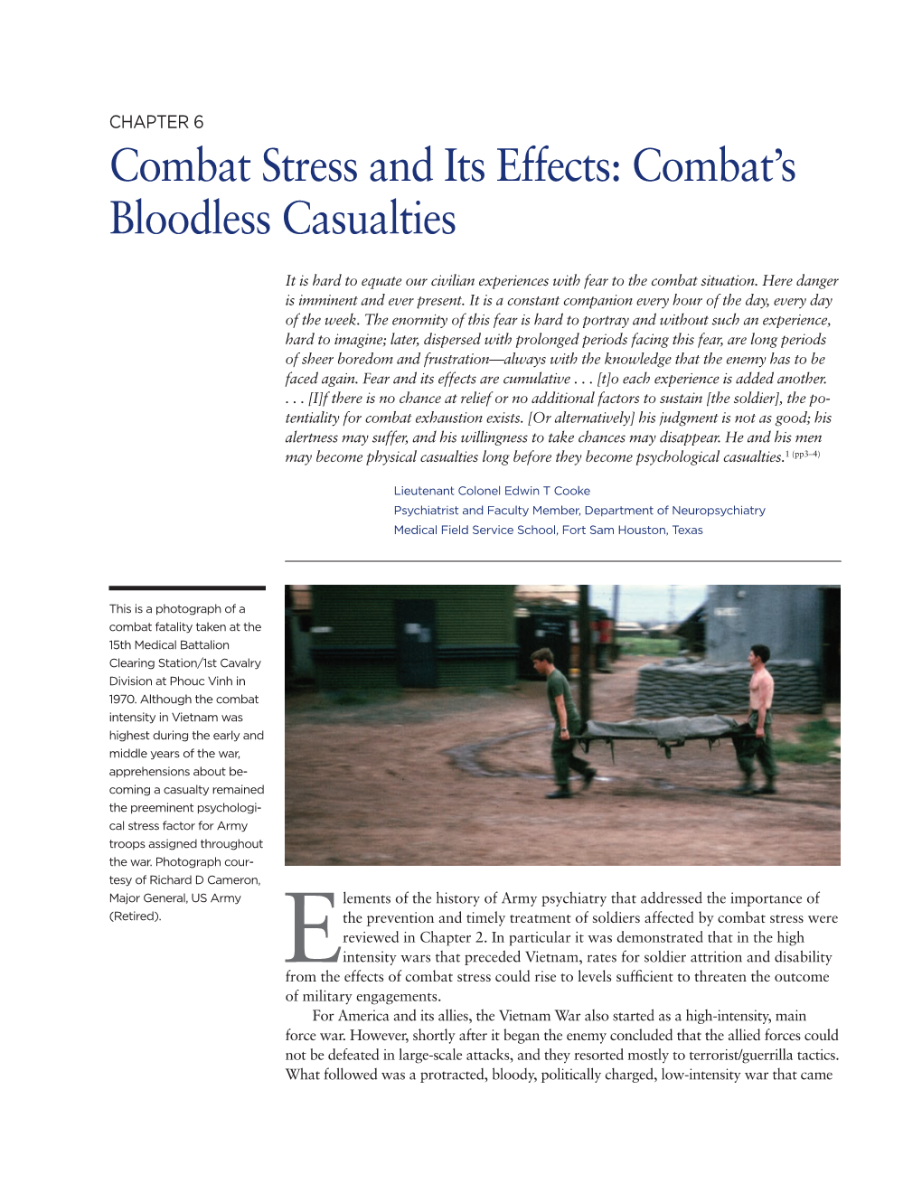 Combat Stress and Its Effects: Combat's Bloodless Casualties