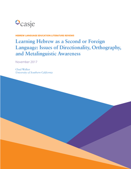 Learning Hebrew As a Second Or Foreign Language: Issues of Directionality, Orthography, and Metalinguistic Awareness