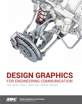 DESIGN GRAPHICS for ENGINEERING COMMUNICATION Whiteacre Lower Prices Visit the Following Websites to Learn More About This Book
