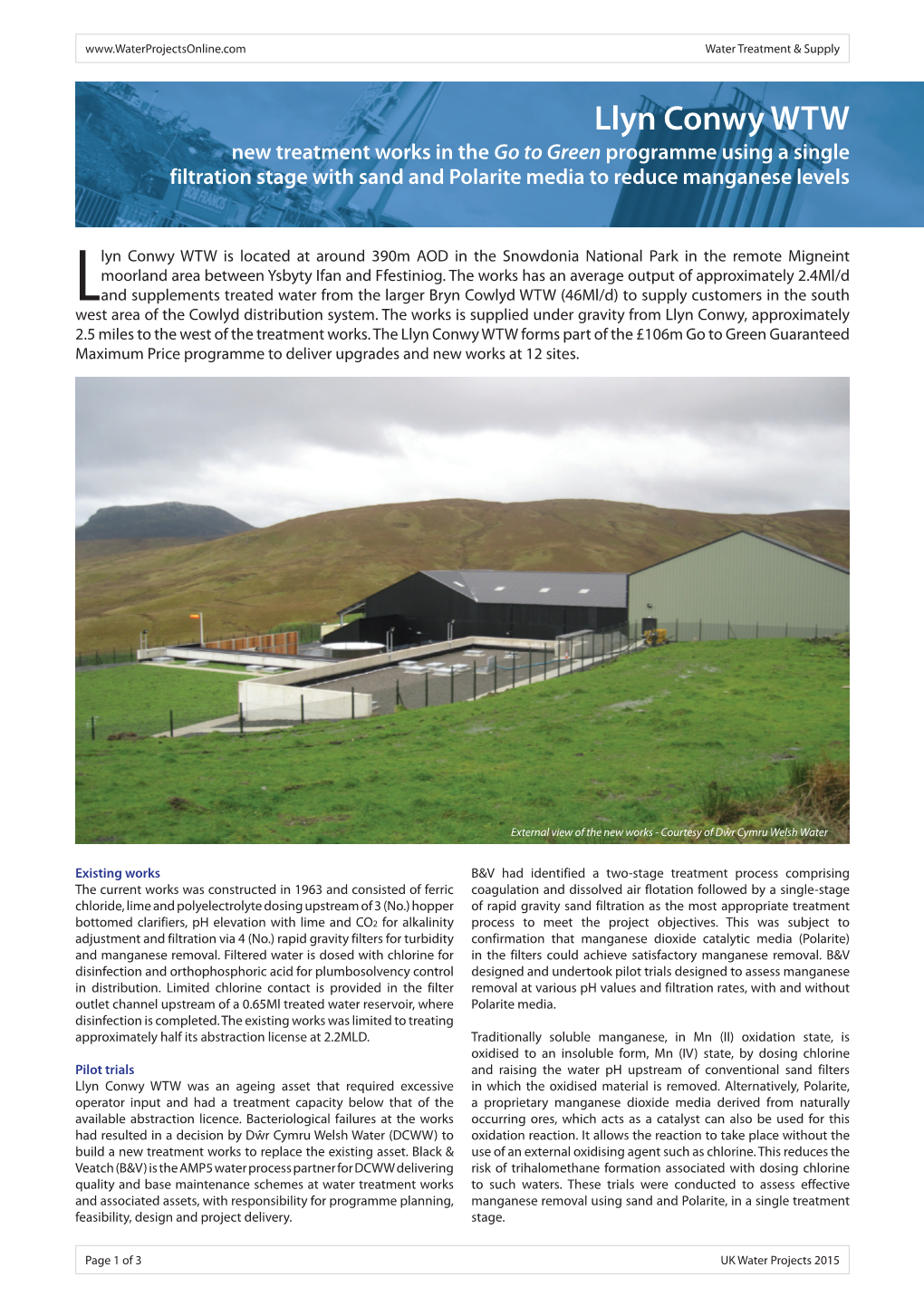 Llyn Conwy WTW New Treatment Works in the Go to Green Programme Using a Single Filtration Stage with Sand and Polarite Media to Reduce Manganese Levels