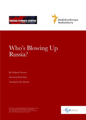 Who's Blowing up Russia?