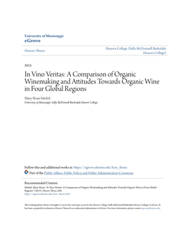 A Comparison of Organic Winemaking and Attitudes Towards Organic Wine in Four Global Regions Mary Sloan Merkel University of Mississippi