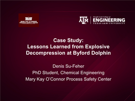 Case Study: Lessons Learned from Explosive Decompression at Byford Dolphin