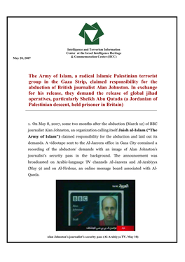 The Army of Islam, a Radical Islamic Palestinian Terrorist Group in the Gaza Strip, Claimed Responsibility for the Abduction of British Journalist Alan Johnston