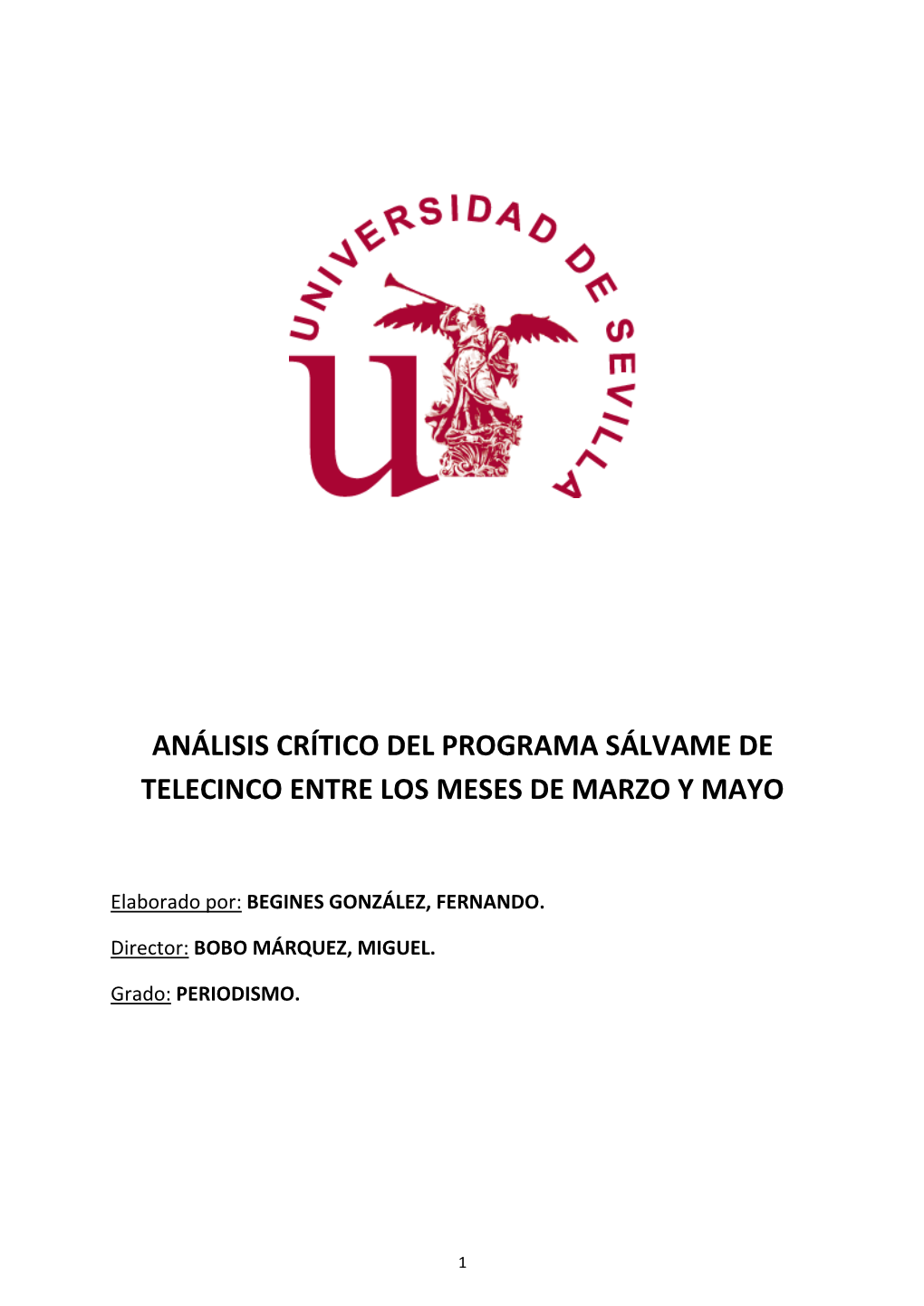 Análisis Crítico Del Programa Sálvame De Telecinco Entre Los Meses De Marzo Y Mayo