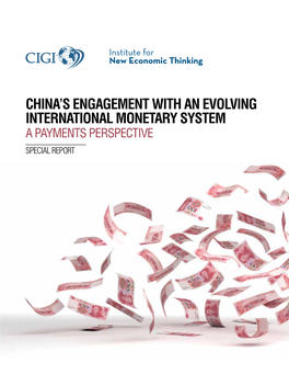 China's Engagement with an Evolving International Monetary System: A