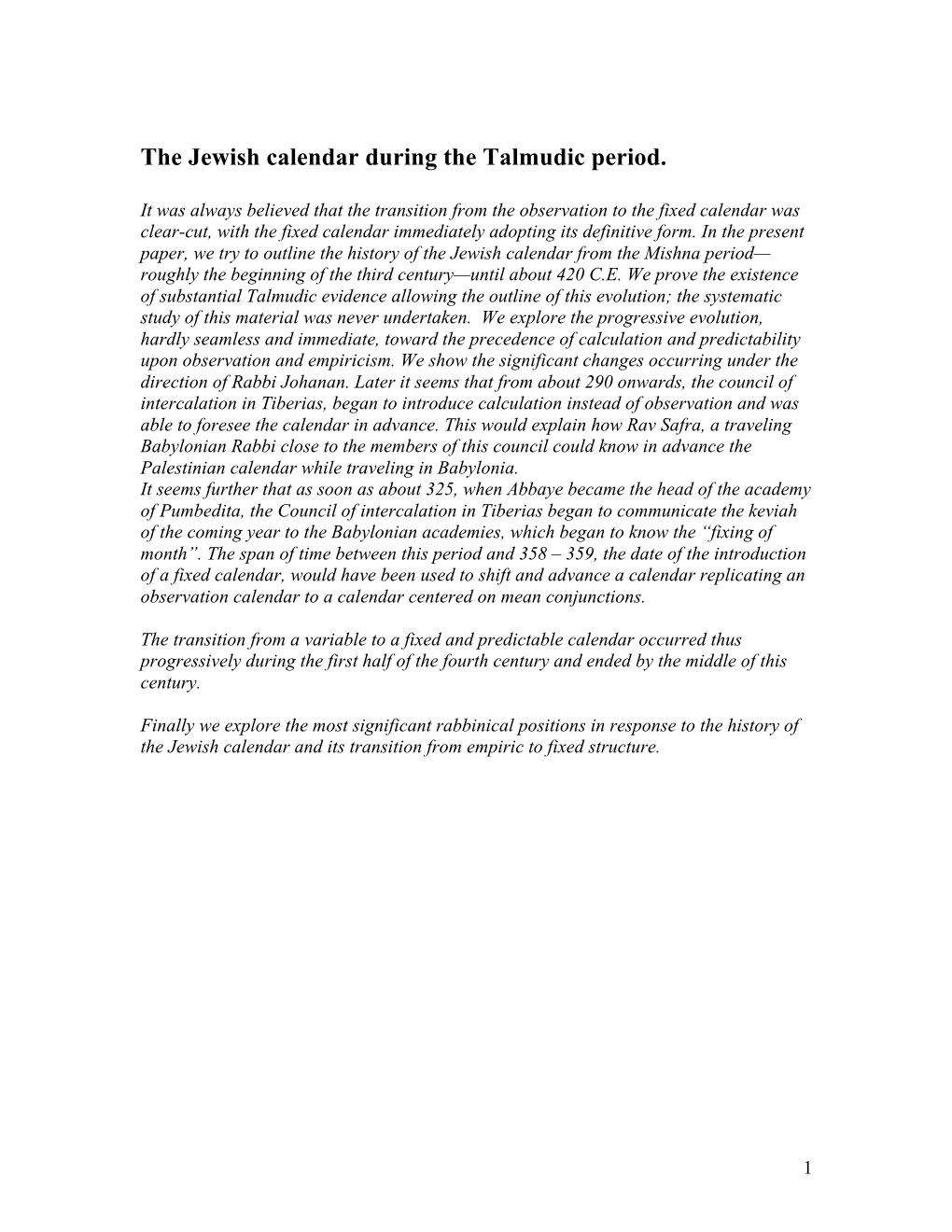 The Jewish Calendar During the Talmudic Period