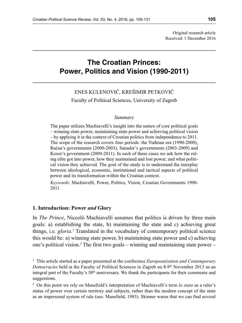 The Croatian Princes: Power, Politics and Vision (1990-2011)