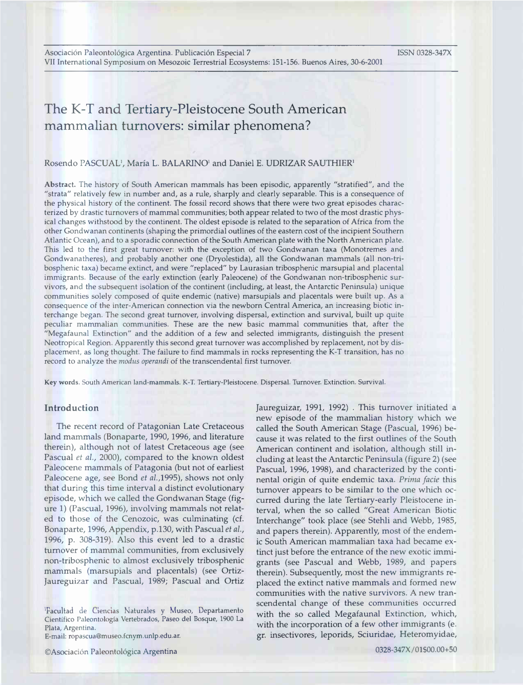 The KT and Tertiary-Pleistocene South American