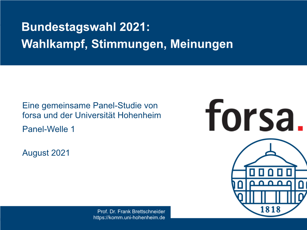 Bundestagswahl 2021: Wahlkampf, Stimmungen, Meinungen