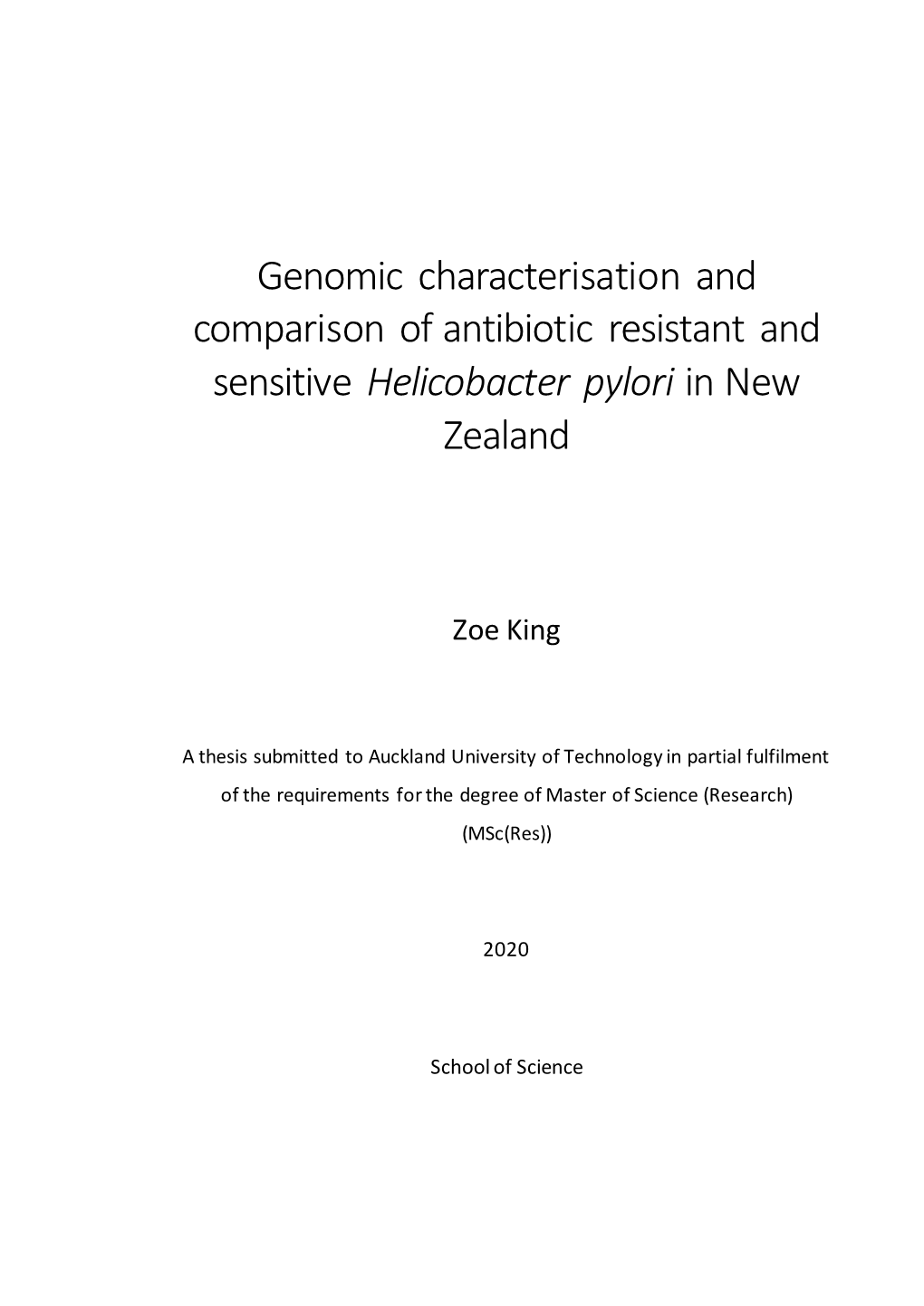 H. Pylori in NZ, As Well As Elucidate the Underlying Mechanisms Causing Resistance