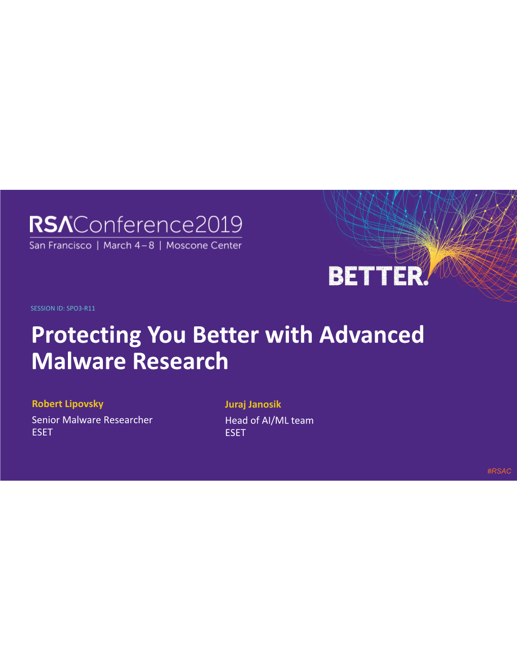 Protecting You Better with Advanced Malware Research