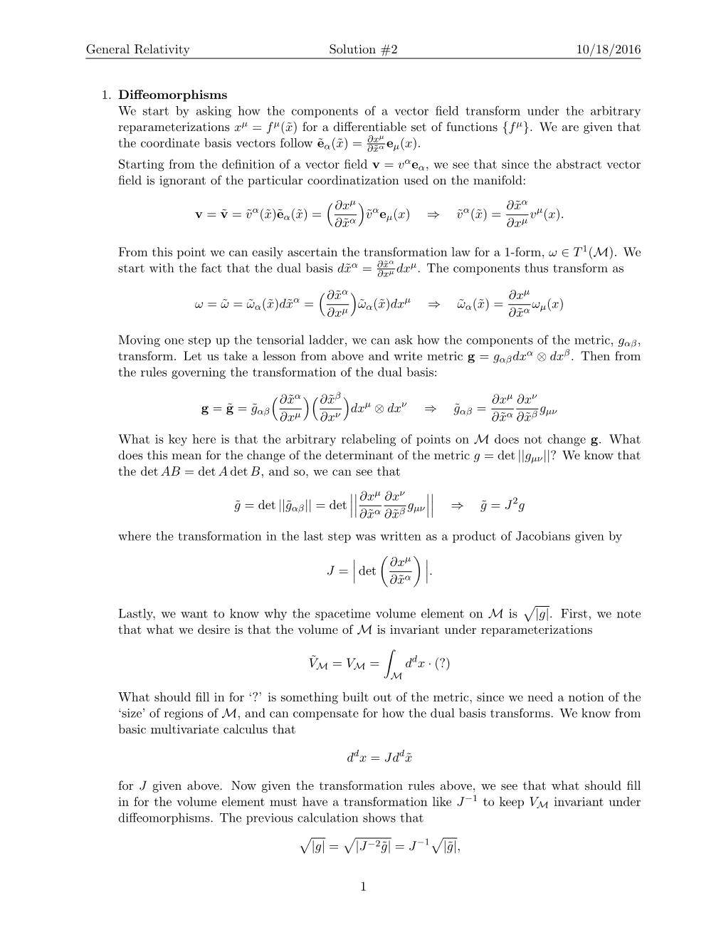 General Relativity Solution #2 10/18/2016 1. Diffeomorphisms We Start by Asking How the Components of a Vector Field Transform U