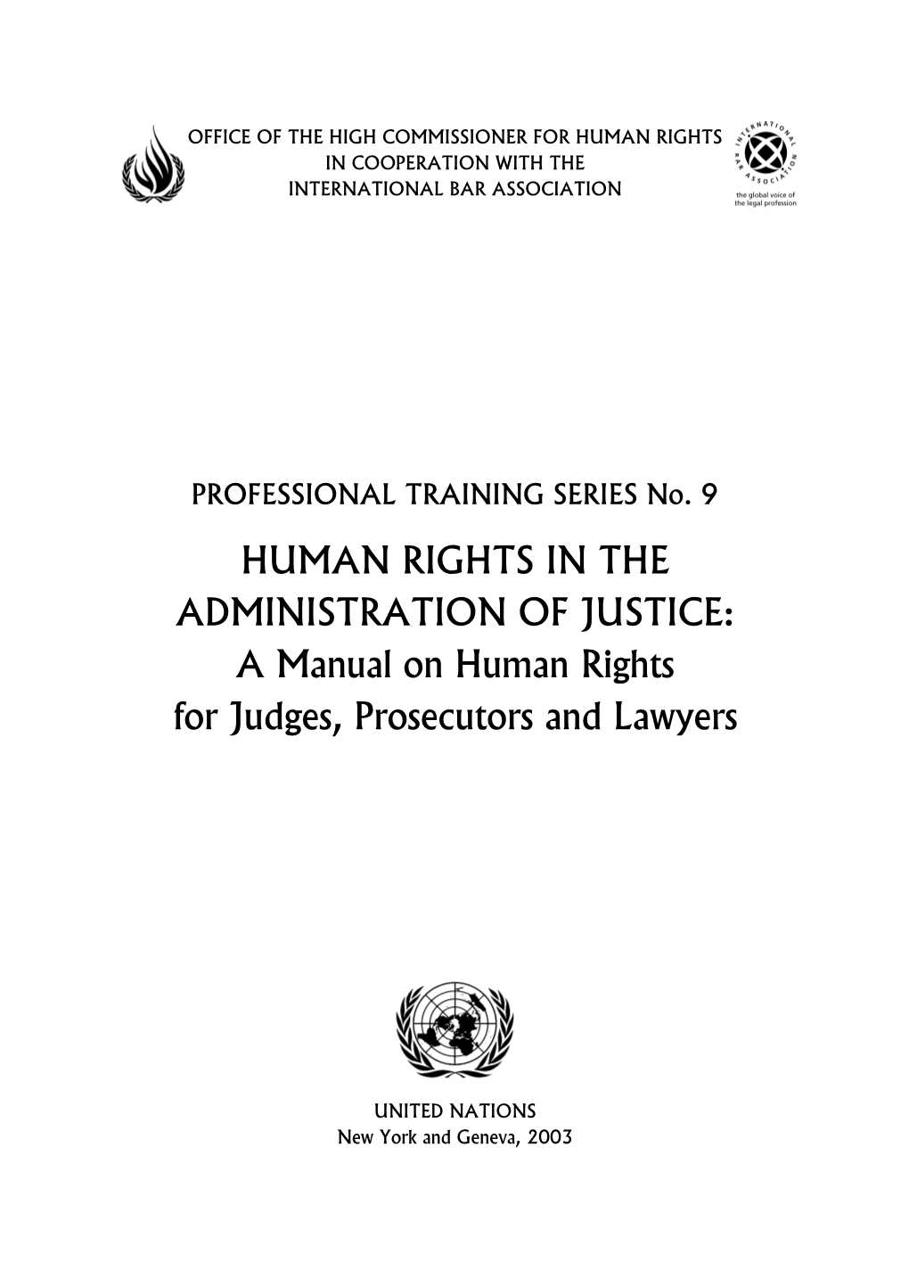 A Manual on Human Rights for Judges, Prosecutors and Lawyers