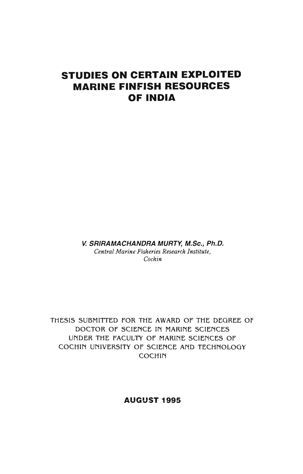Studies on Certain Exploited Marine Finfish Resources of India