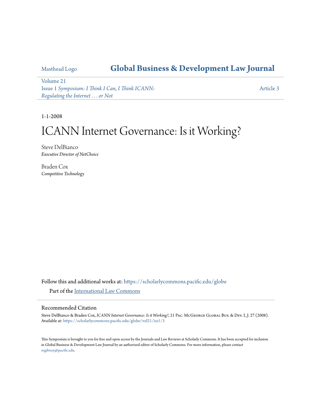 ICANN Internet Governance: Is It Working? Steve Delbianco Executive Director of Netchoice