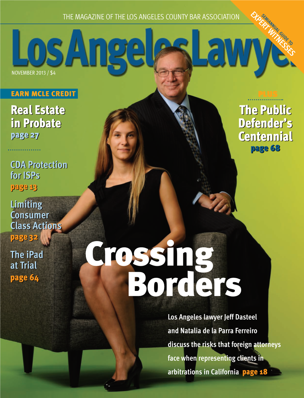 Los Angeles Lawyer November 2013 FIC E S of L AW OF
