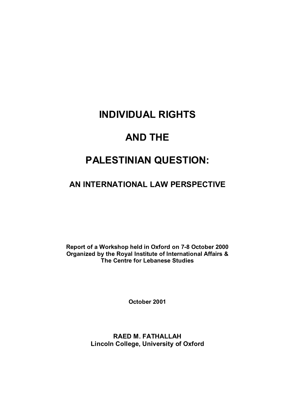 Individual Rights and the Palestinian Question