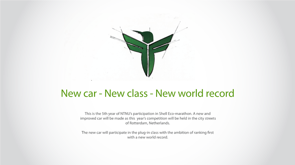 New Car - New Class - New World Record