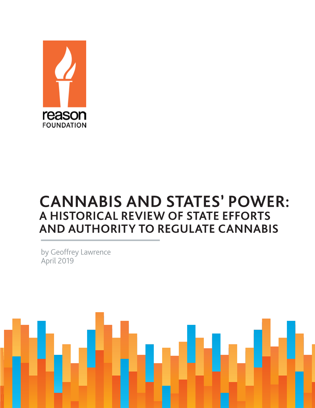 A Historical Review of State Efforts and Authority to Regulate Cannabis