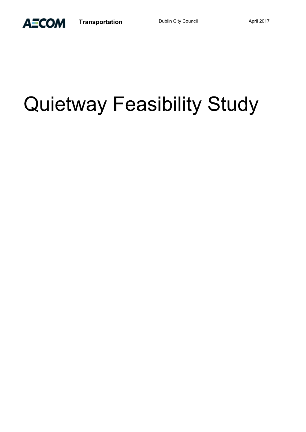 Quietway Feasibility Study